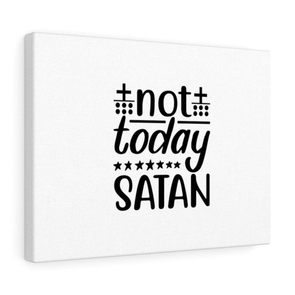 Scripture Canvas Not Today Satan Christian Bible Verse Meaningful Framed Prints, Canvas Paintings - Image 5