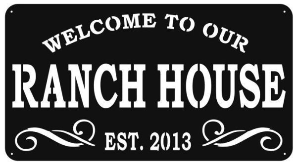 Welcome To Our Ranch House Sign Cut Metal Sign Wall Decor Metal Sign M