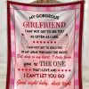 My Gorgeous Girlfriend I May Not Get To See You Pink Fleece Blanket