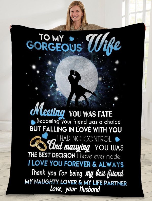 To My Gorgeous Wife Meeting You Was Fate Fleece Blanket - Image 2