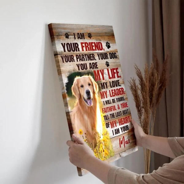 Personalized Canvas Prints, Custom Photo, Pet Gift, Gift For Dog Lovers, I Am Your Friend Dog Dem Canvas - Image 3