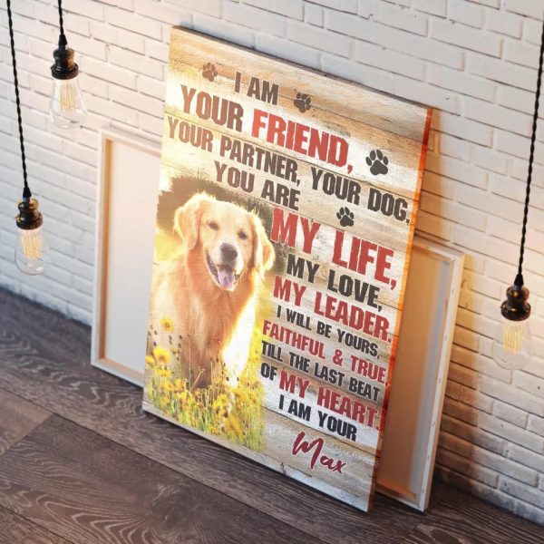 Personalized Canvas Prints, Custom Photo, Pet Gift, Gift For Dog Lovers, I Am Your Friend Dog Dem Canvas - Image 7