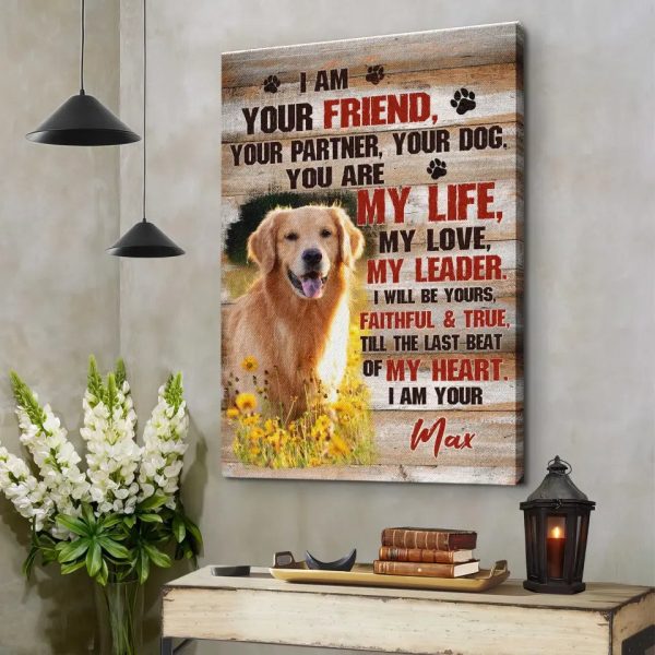 Personalized Canvas Prints, Custom Photo, Pet Gift, Gift For Dog Lovers, I Am Your Friend Dog Dem Canvas - Image 8